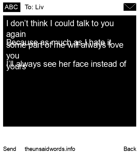 unsent message to Liv