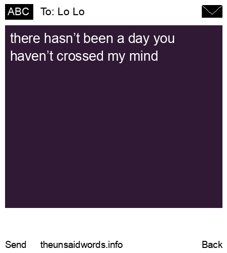 unsent message to Lo Lo