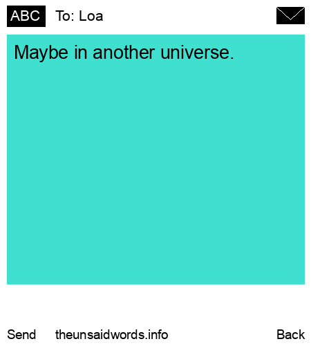 unsent message to Loa