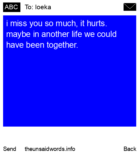 unsent message to loeka