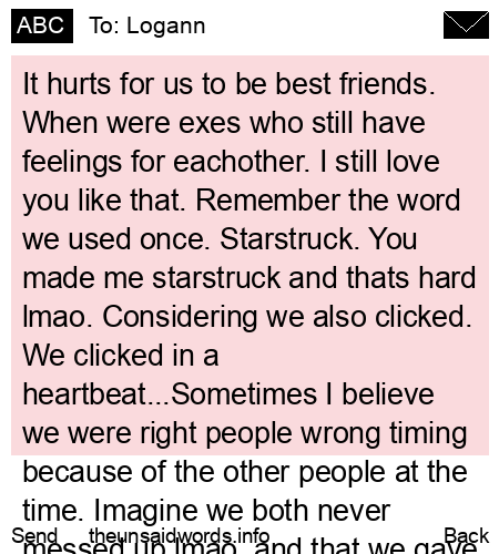 unsent message to Logann