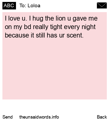 unsent message to Loloa