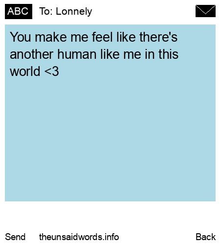 unsent message to Lonnely