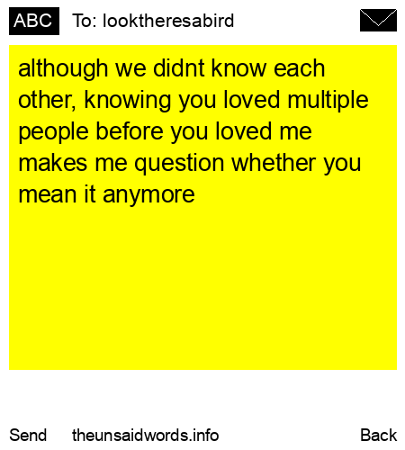unsent message to looktheresabird
