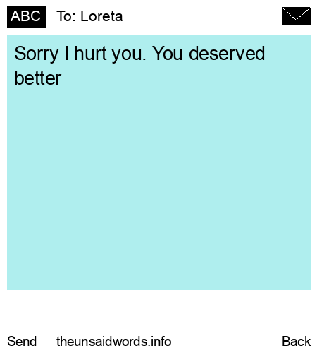 unsent message to Loreta