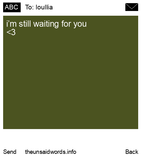 unsent message to loullia