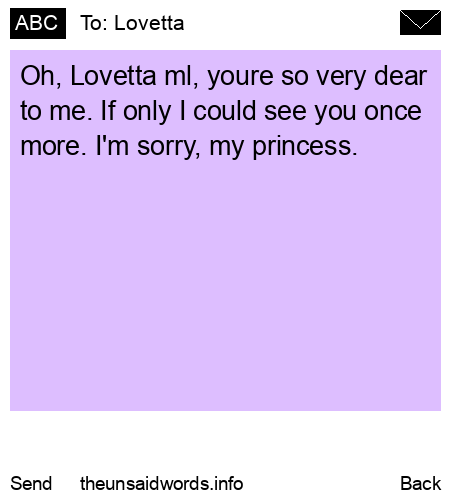 unsent message to Lovetta