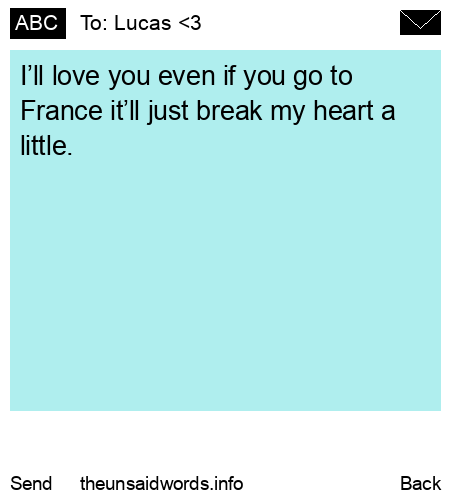 unsent message to Lucas <3