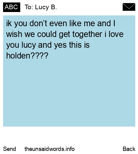 unsent message to Lucy B.