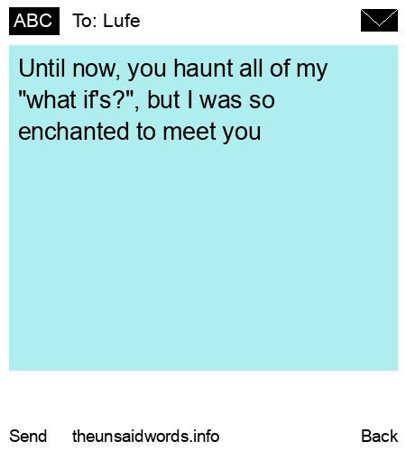 unsent message to Lufe