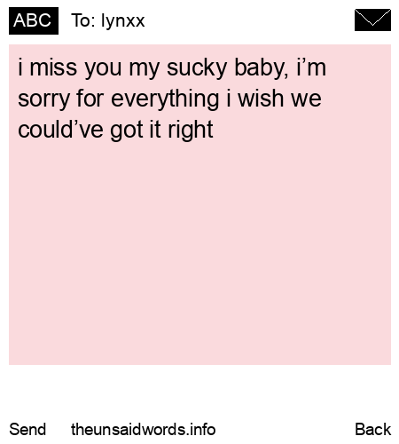 unsent message to lynxx