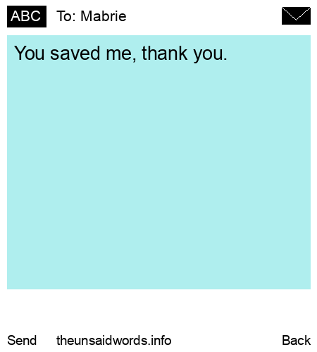 unsent message to Mabrie