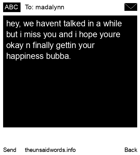 unsent message to madalynn