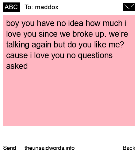 unsent message to maddox