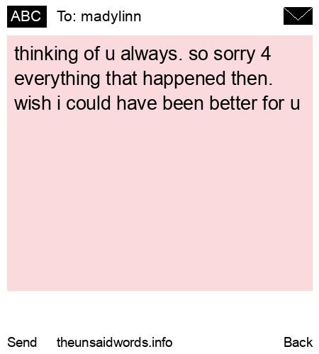 unsent message to madylinn