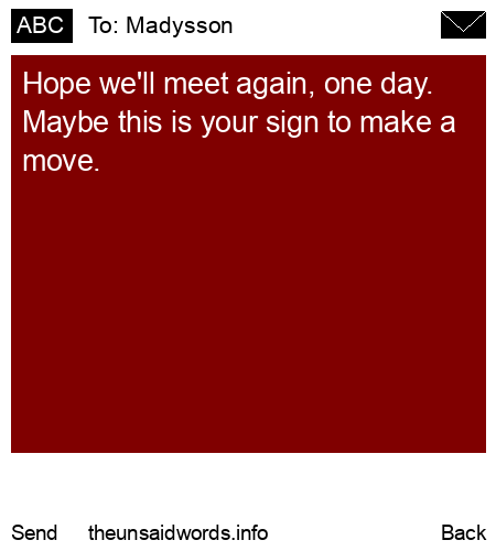 unsent message to Madysson