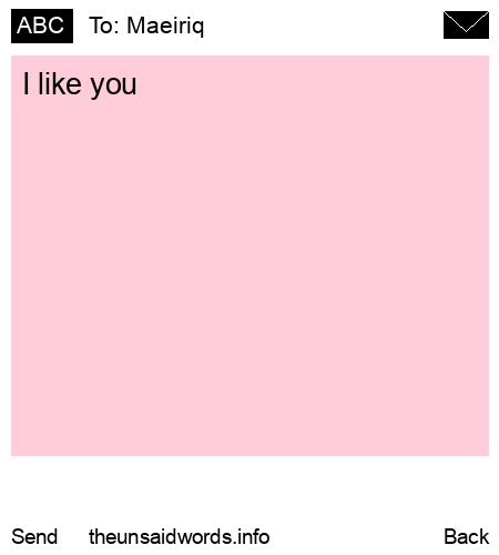 unsent message to Maeiriq
