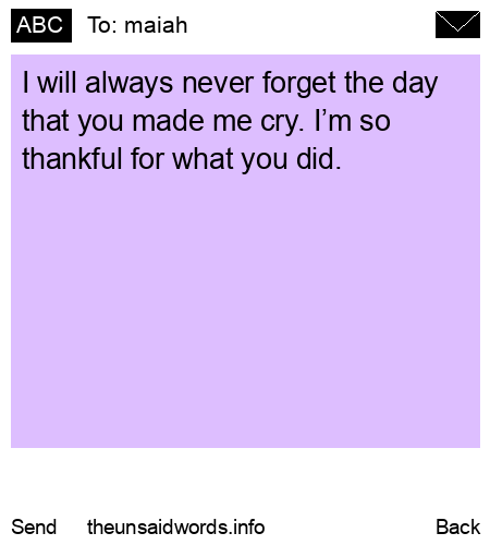 unsent message to maiah
