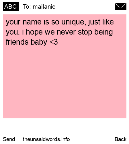 unsent message to mailanie