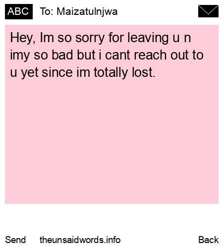 unsent message to Maizatulnjwa
