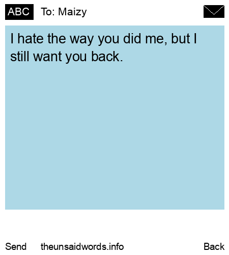 unsent message to Maizy