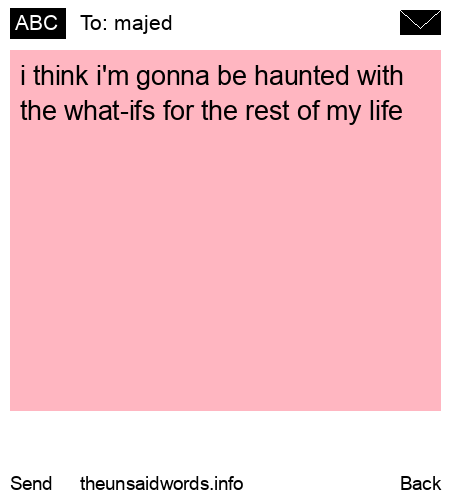unsent message to majed