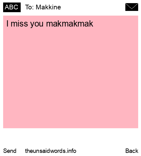 unsent message to Makkine
