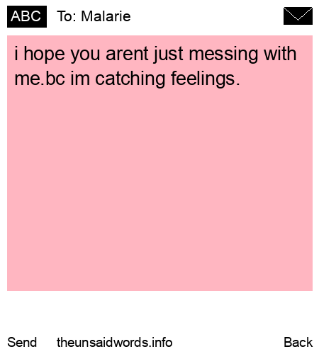 unsent message to Malarie 