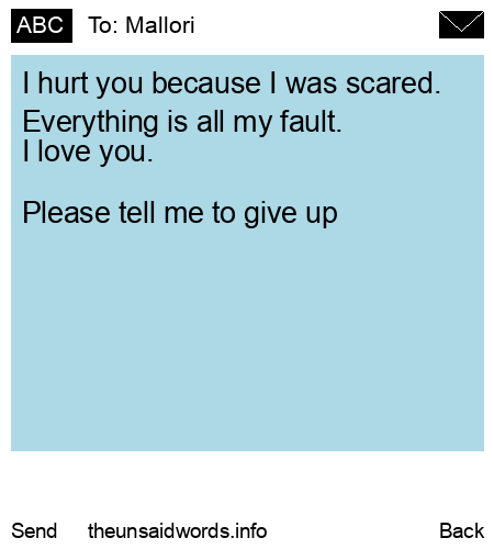 unsent message to Mallori