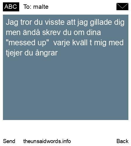 unsent message to malte
