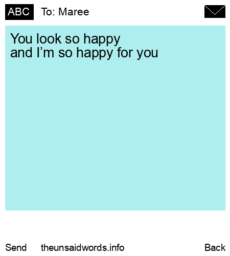 unsent message to Maree