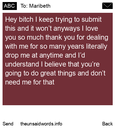 unsent message to Maribeth