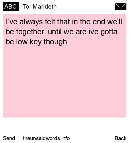 unsent message to Marideth
