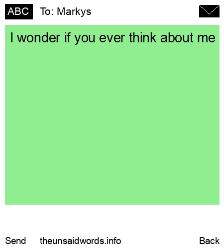 unsent message to Markys
