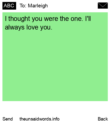 unsent message to Marleigh