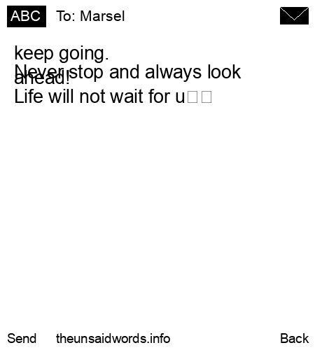 unsent message to Marsel