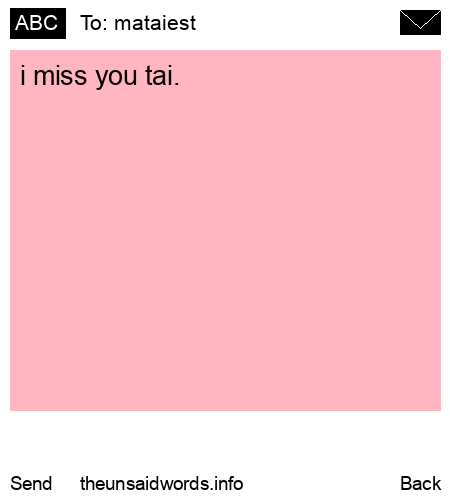 unsent message to mataiest 
