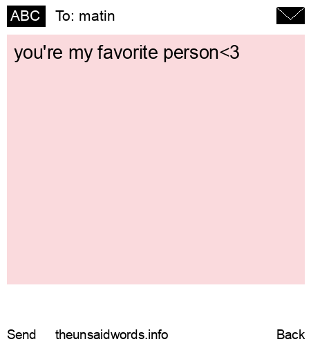 unsent message to matin