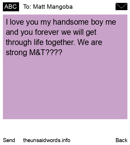 unsent message to Matt Mangoba