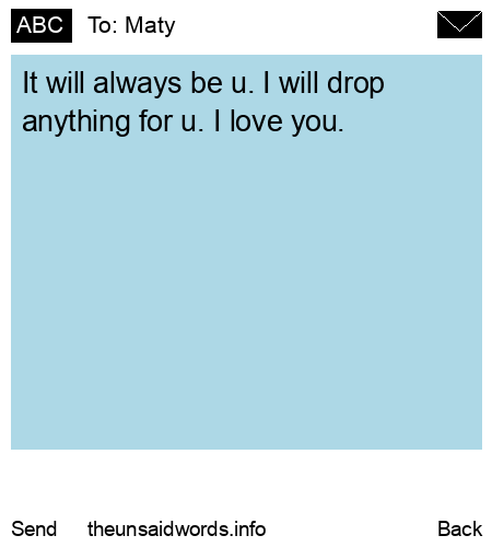 unsent message to Maty