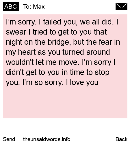 unsent message to Max