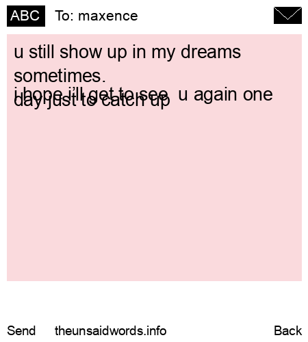 unsent message to maxence