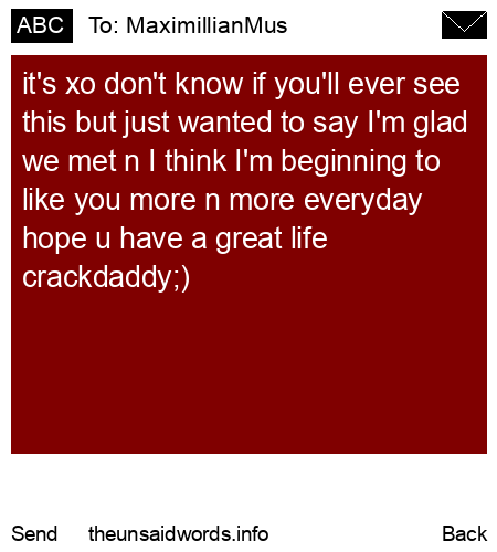 unsent message to MaximillianMus
