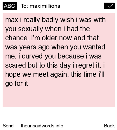 unsent message to maximillions