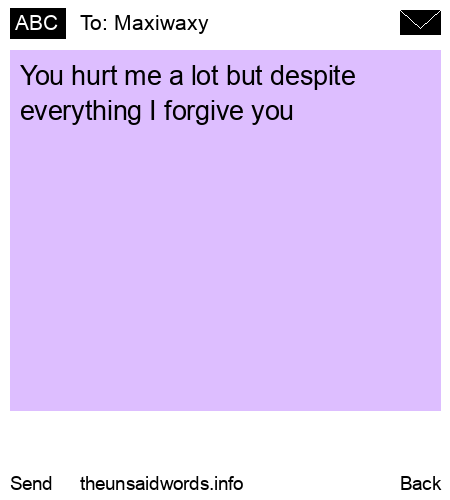 unsent message to Maxiwaxy