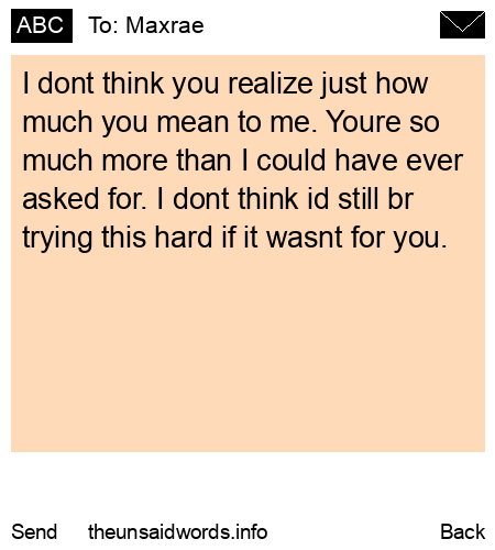 unsent message to Maxrae