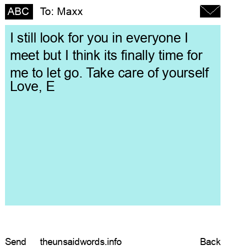 unsent message to Maxx