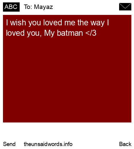 unsent message to Mayaz