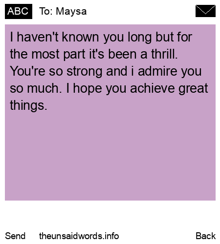 unsent message to Maysa
