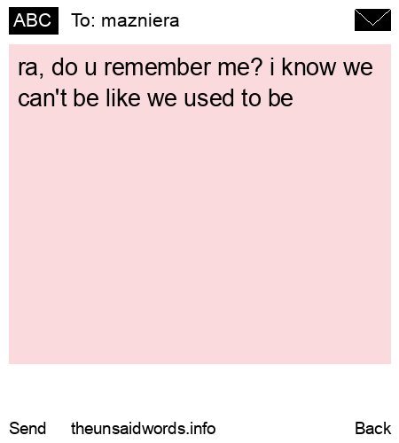 unsent message to mazniera
